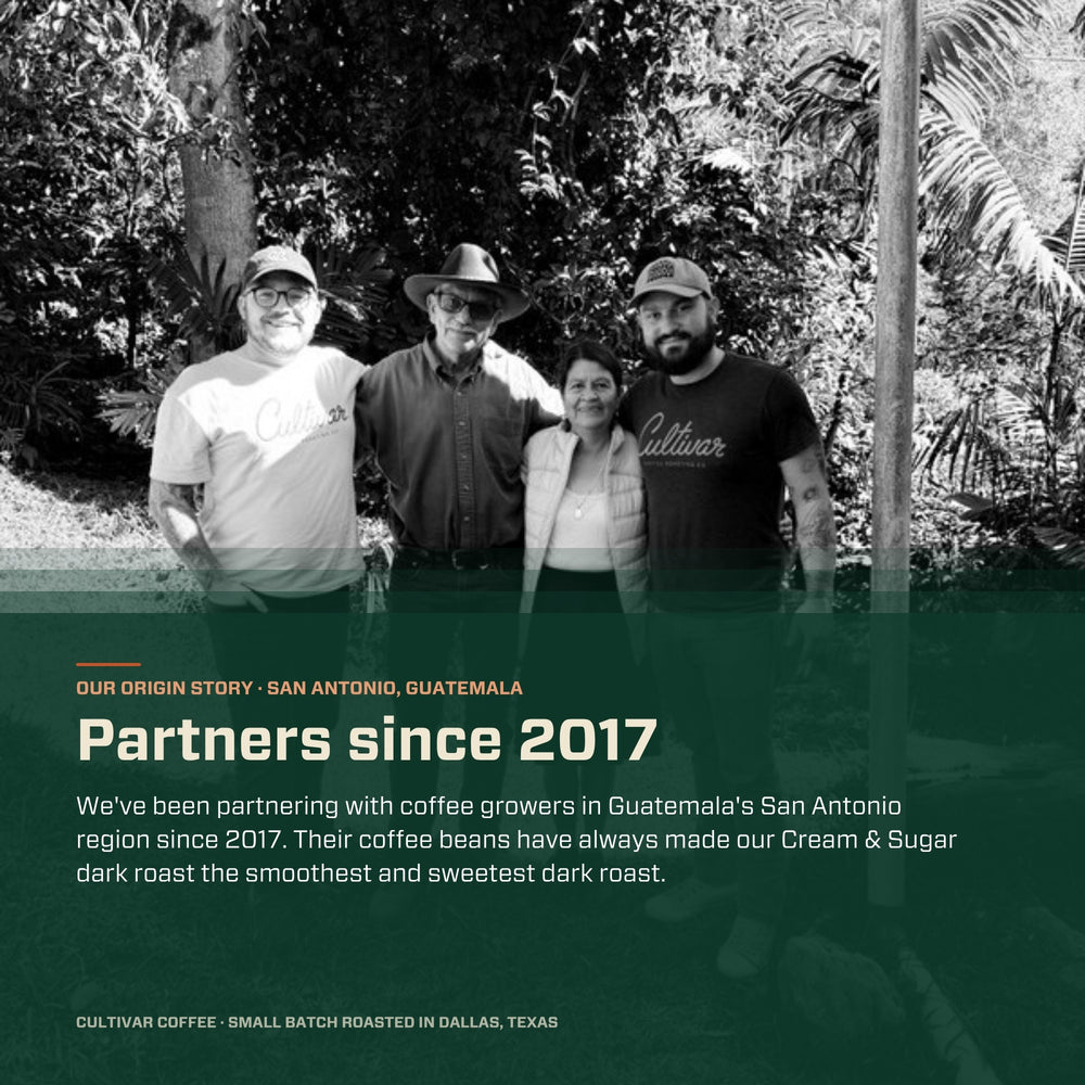 A promotional graphic for Cultivar Coffee featuring a black-and-white photo of four people standing outdoors in front of trees, with a dark green text overlay reading 'Partners since 2017' and additional origin story text about coffee beans from San Antonio, Guatemala.